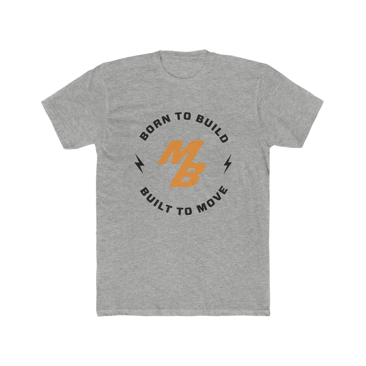 Born to Build Move Bumpers T-shirt- Heather Gray